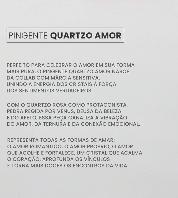 PINGENTE QUARTZO AMOR COLLAB MÁRCIA SENSITIVA